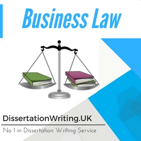 Business Law Dissertation Writing Service