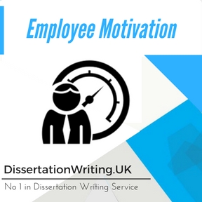 Dissertation on staff motivation